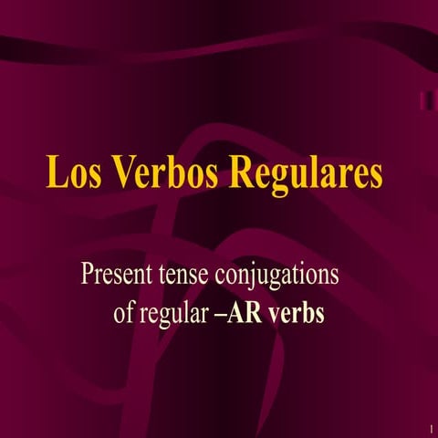 Arverbs / Los Verbos Regulares