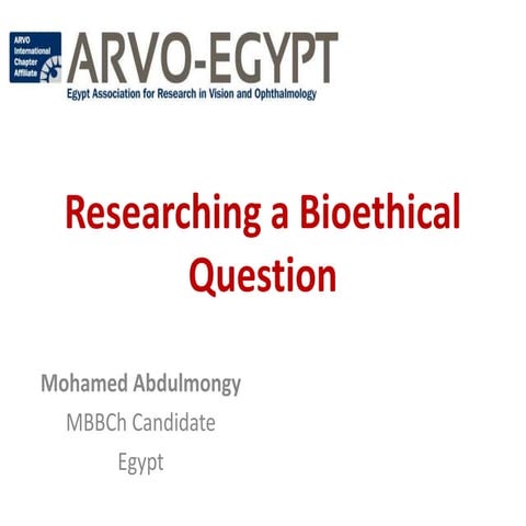 Arvo egypt researching a bioethical question