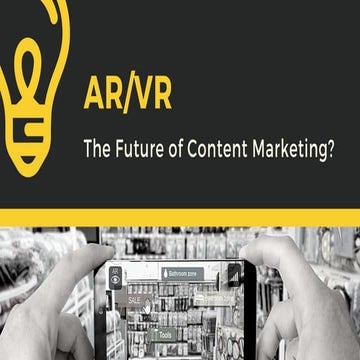 AR/VR: The Future of Content Marketing?