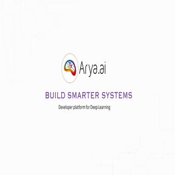 Arya.ai artificial intelligence platform vinay kumar | PDF