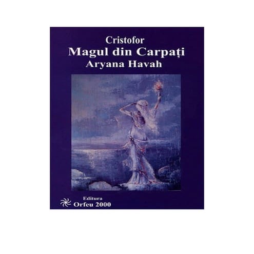 Aryana havah   cristofor, magul din carpati