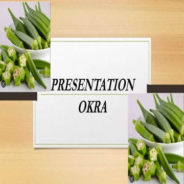 okra-health-benefits-nutrients-antioxidants-ppt