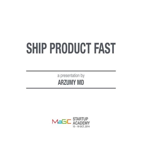 MaGIC Startup Academy Launch : Day 1 - MVP Prototyping In An Agile Environmen...