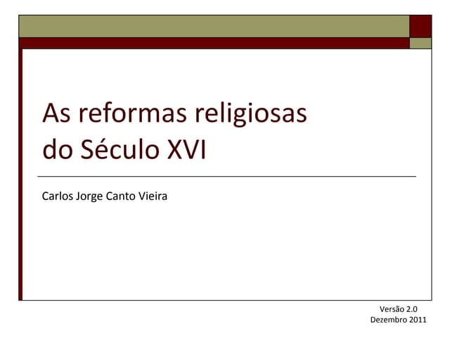 As Reformas Religiosas
