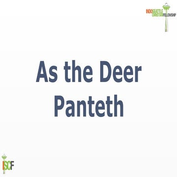 As the Deer Panteth: A Worship Song of Devotion and Longing | PPTX