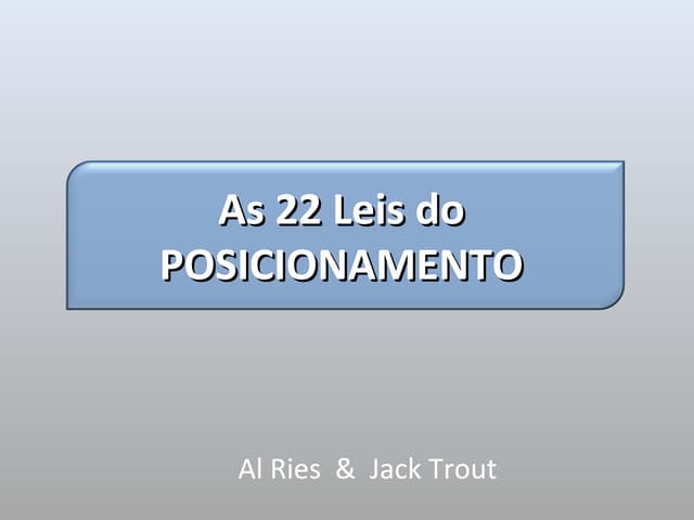 As 22 leis do posicionamento do mar...