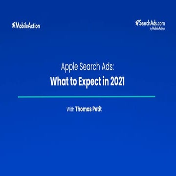 Apple Search Ads - What to expect in 2021