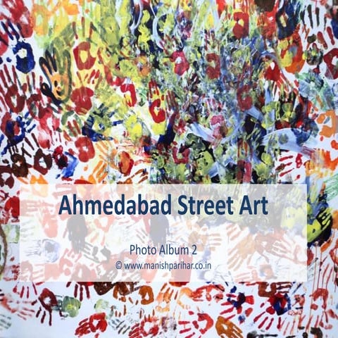 Ahmedabad Street Art Photo Album 2