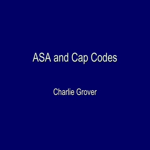 Asa and cap codes | PPT | Advertising Industry | Industries