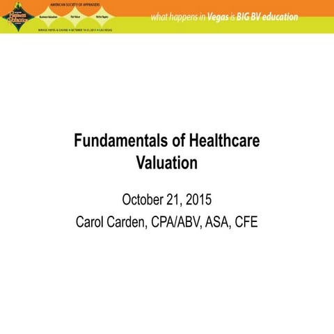 Fundamentals of Healthcare Valuation