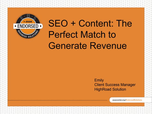 ASAE Lunch Learning Webinar: SEO + Content: The Perfect Match to Generate New Revenue
