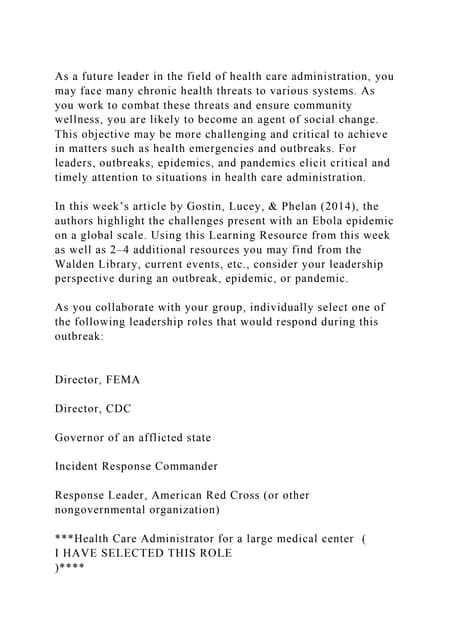 As a future leader in the field of health care administration, you m.docx