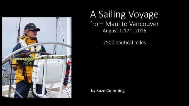 A Sailing Voyage - from Maui to Van...