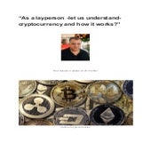 “As a layperson -let us understand- cryptocurrency and how it works.pdf