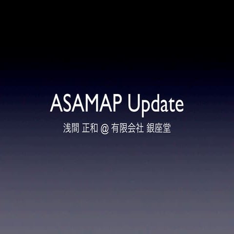 ASAMAP Update