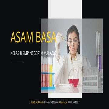Asam Basa Kelas VIII SMP - Ilmu Pengetahuan Alam | PPTX