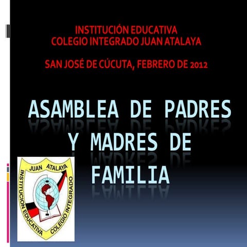 ASAMBLEA PADRES Y MADRES COLIJA 2012 FEBRERO RENDICION DE CUENTAS