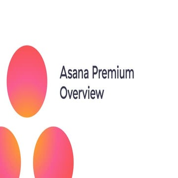 Asana Premium Overview