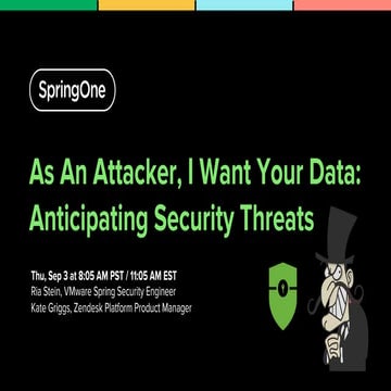 As an Attacker, I Want Your Data: Anticipating Security Threats