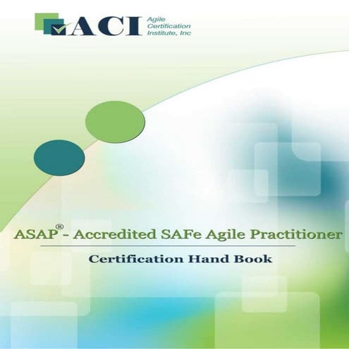 Accredited SAFe Agile Practitioner (ASAP®) Handbook