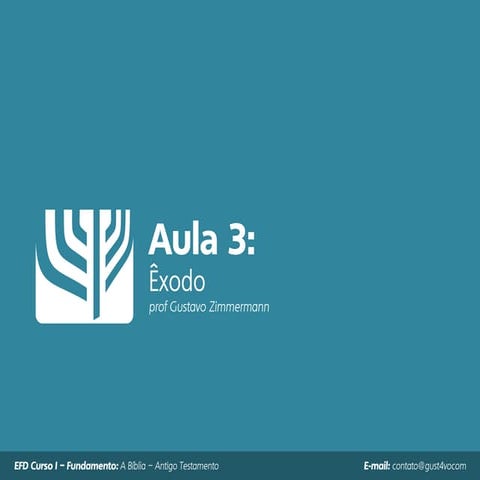 Aula 3 - Êxodo