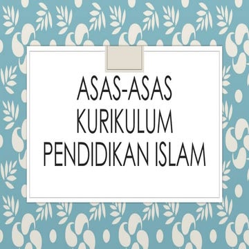 Ppt Filsafat Pendidikan Islam Hakikat Kurikulum Pendidikan Islam Pptx