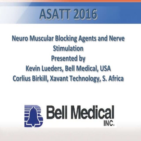 Neuromuscular Blocking Agent Monitoring with Stimpod NMS 450 Quantitative TOF...