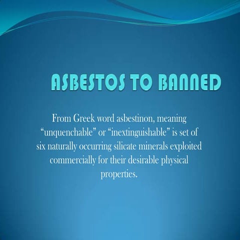 Asbestos to banned