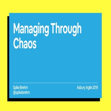 Managing Through Chaos