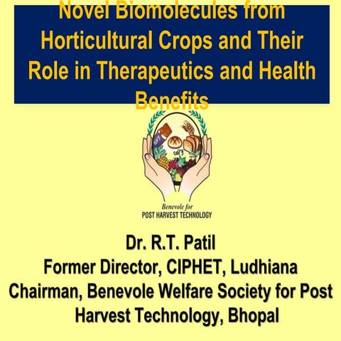 Novel Biomolecules from Horticultural Crops 