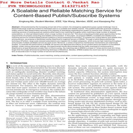 A scalable and reliable matching service for content based publish subscribe ...