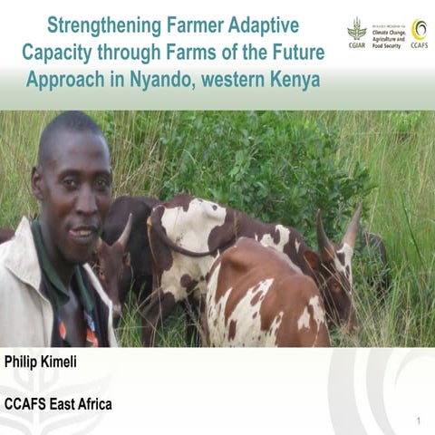 Strengthening Farmer Adaptive Capacity through Farms of the Future Approach i...