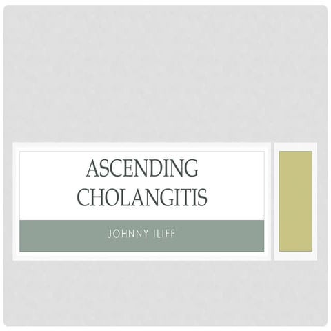 Ascending Cholangitis Management