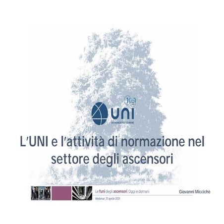 L’UNI e l’attività di normazione nel settore degli ascensori