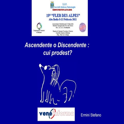 Vene Varicose : teoria ascendente o discendente ? 