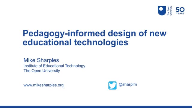 Pedagogy-informed design of new educational technologies