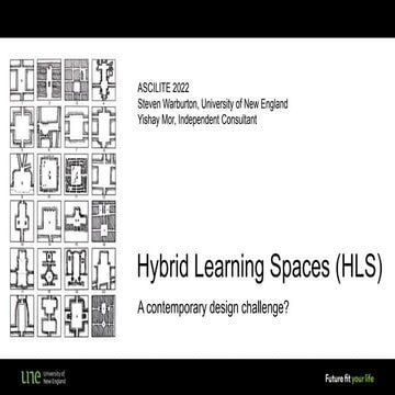 Hybrid Learning Spaces (HLS): a contemporary design challenge