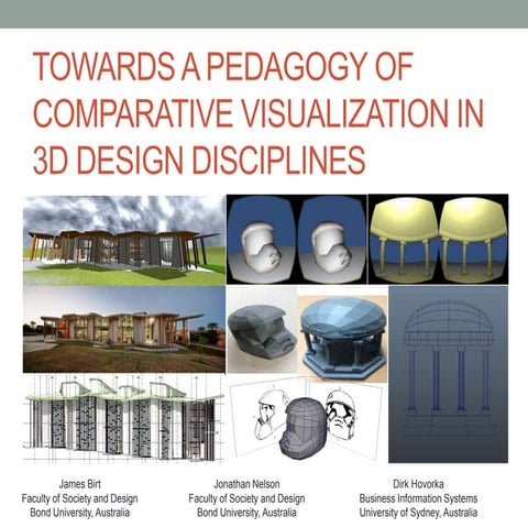 Towards a Pedagogy of Comparative Visualization in 3D Design Disciplines