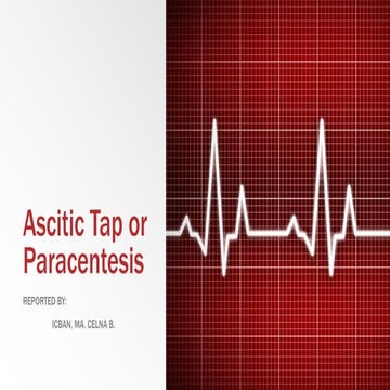 Ascitic tap or paracentesis