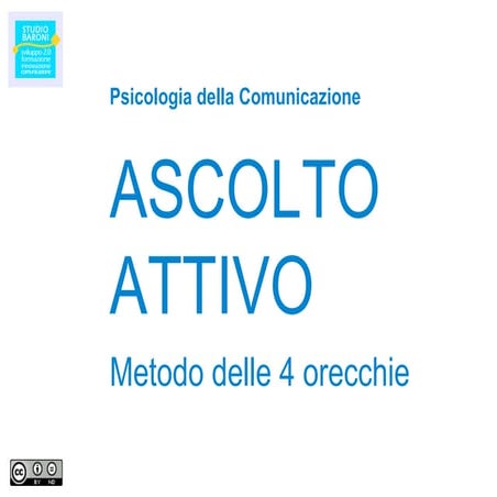 Ascolto attivo metodo 4 orecchie schulz von thun
