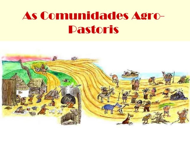 As comunidades agropastoris- 5ºano-...