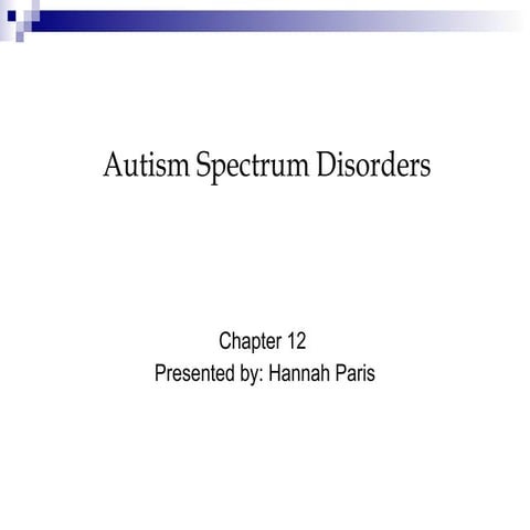 Autism Spectrum Disorders
