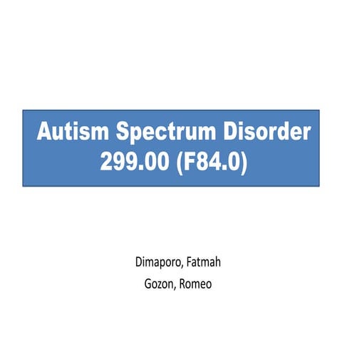 Autism Spectrum Disorder