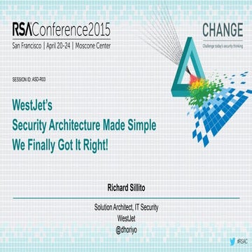 Westjets Security Architecture Made Simple We Finally Got It Right