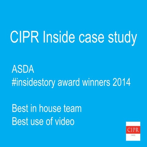 Asda's winnng comms team #insidestory awards 2014