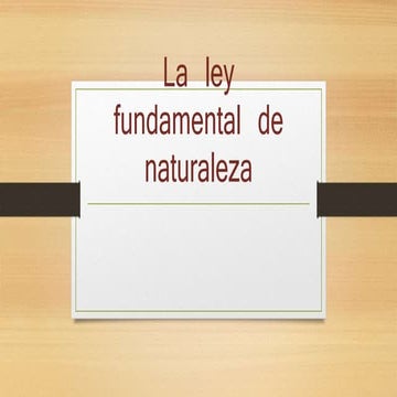 La ley de la naturaleza