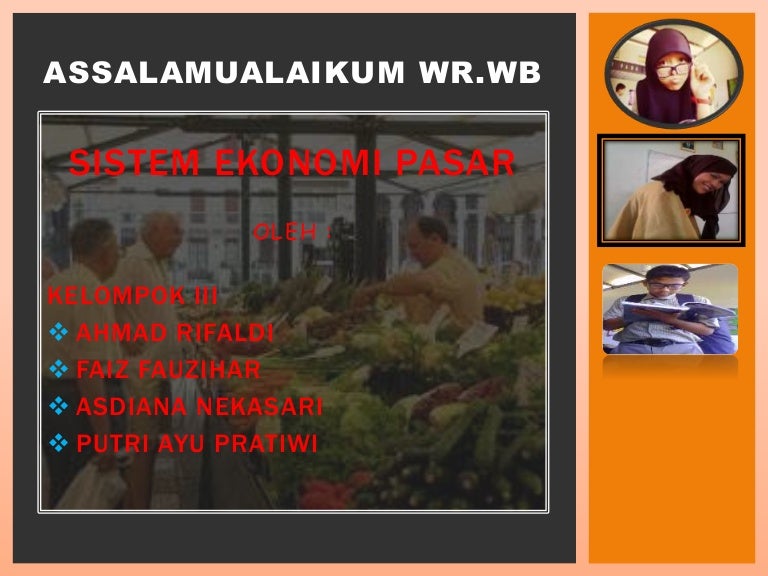 Sistem Ekonomi Pasar Sistem Ekonomi Pasar