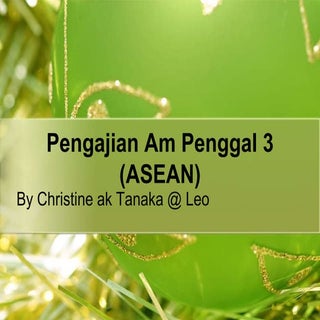 Pengajian Am Penggal 3 (ASEAN)