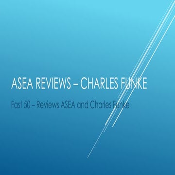Asea Reviews – Charles Funke | PPTX