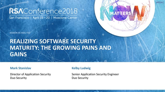 Realizing Software Security Maturity: The Growing Pains and Gains